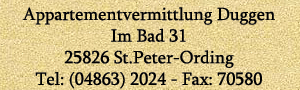 Ferienwohnungen, Ferienh&auml;user und Appartements Sankt Peter bei der Appartementvermietung Duggen